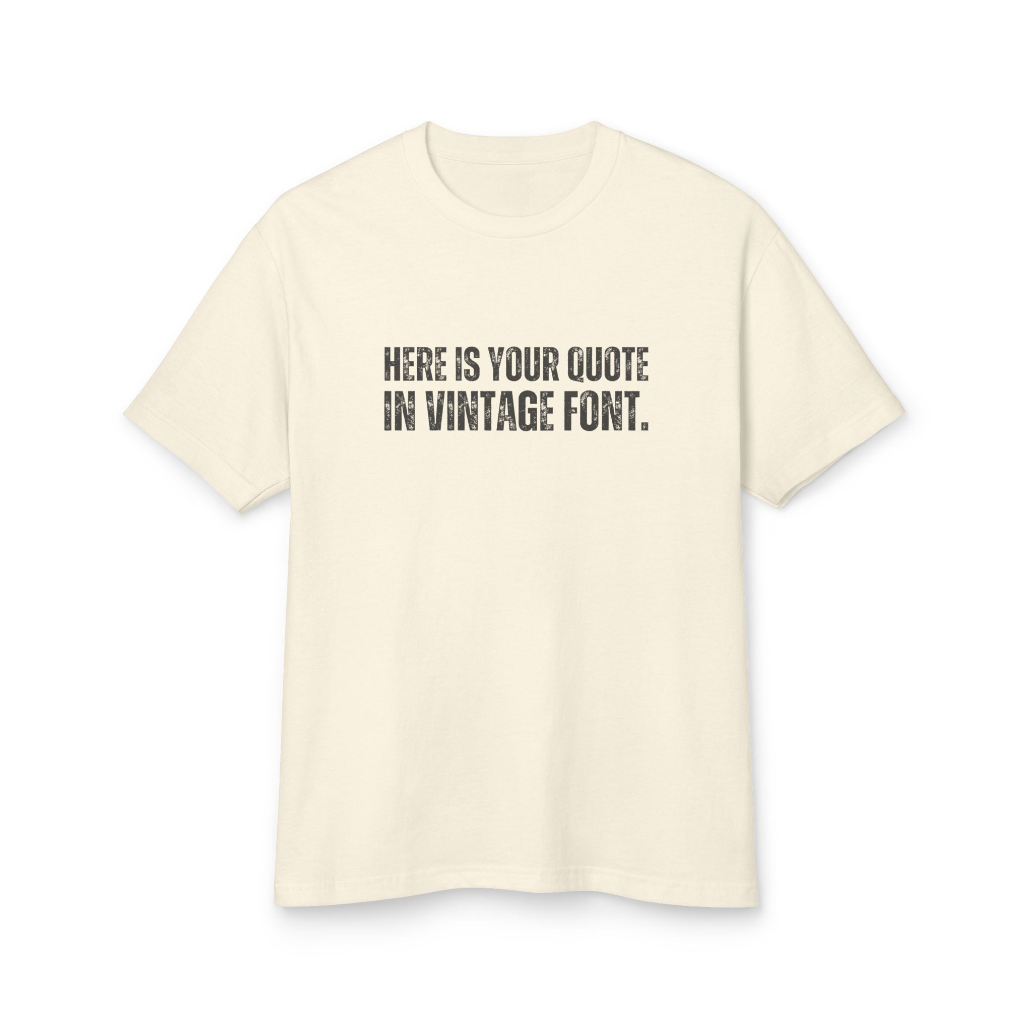 Custom Quotes Unisex T-shirts