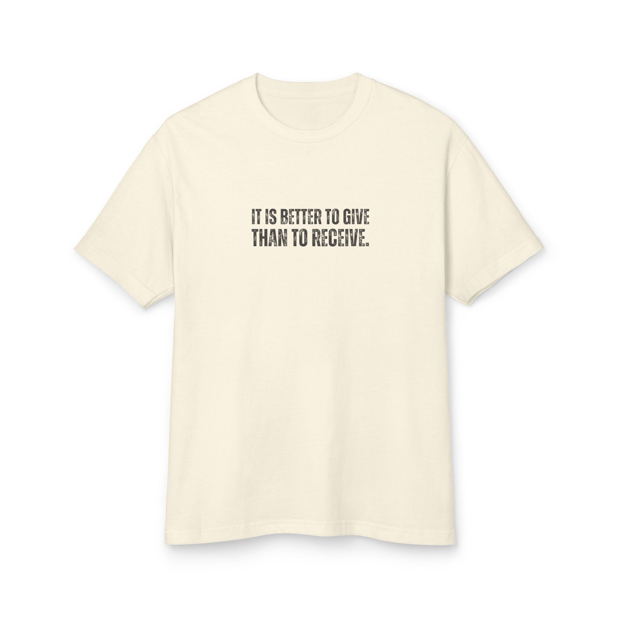 Unisex Ancient Quotes Shirt | It is Better to Give than to Receive | Thoughtful Gift Tee - Mythos Design