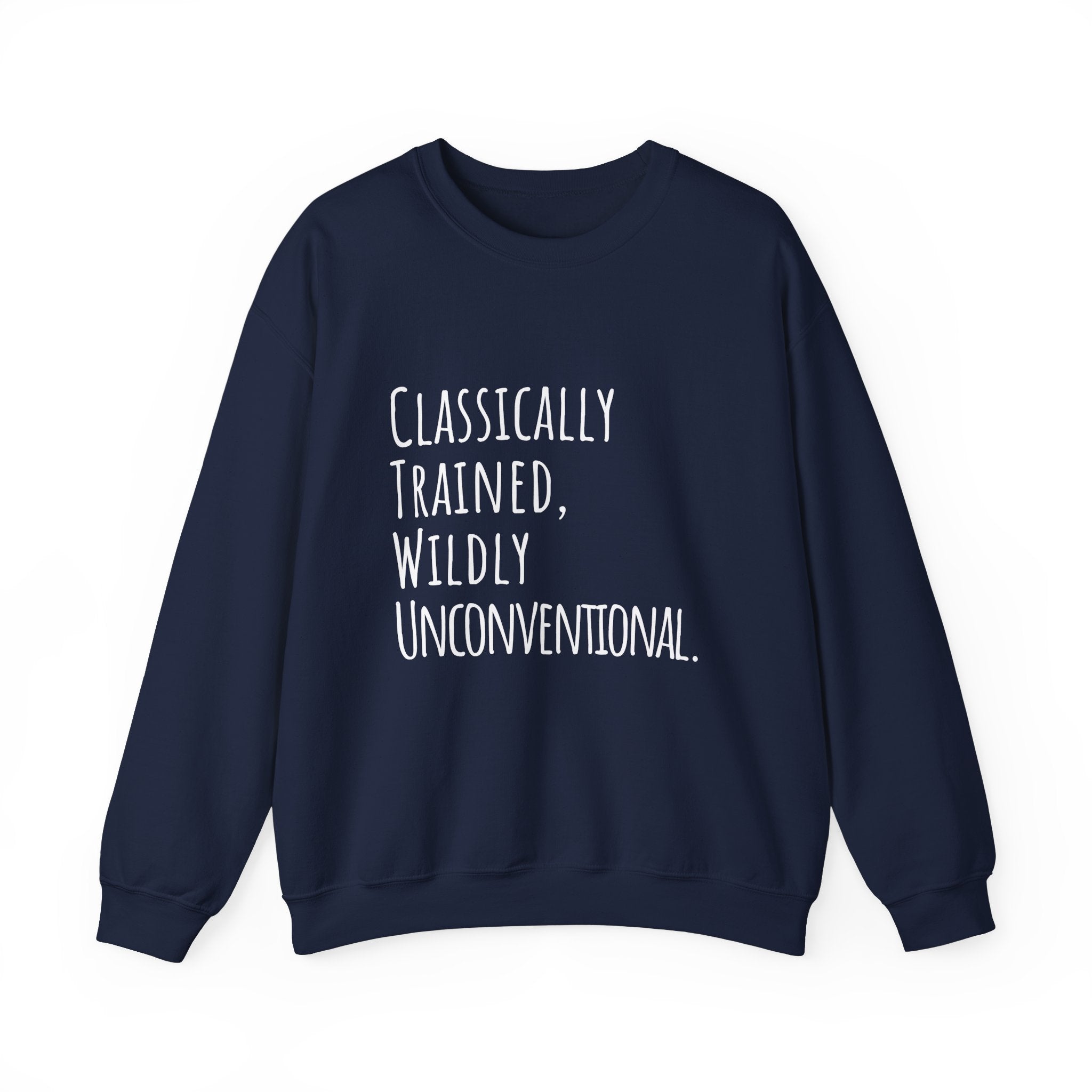 Unisex Artist Sweatshirt | Classically Trained, Wildly Unconventional | Art Pun Series Gift - Mythos Design