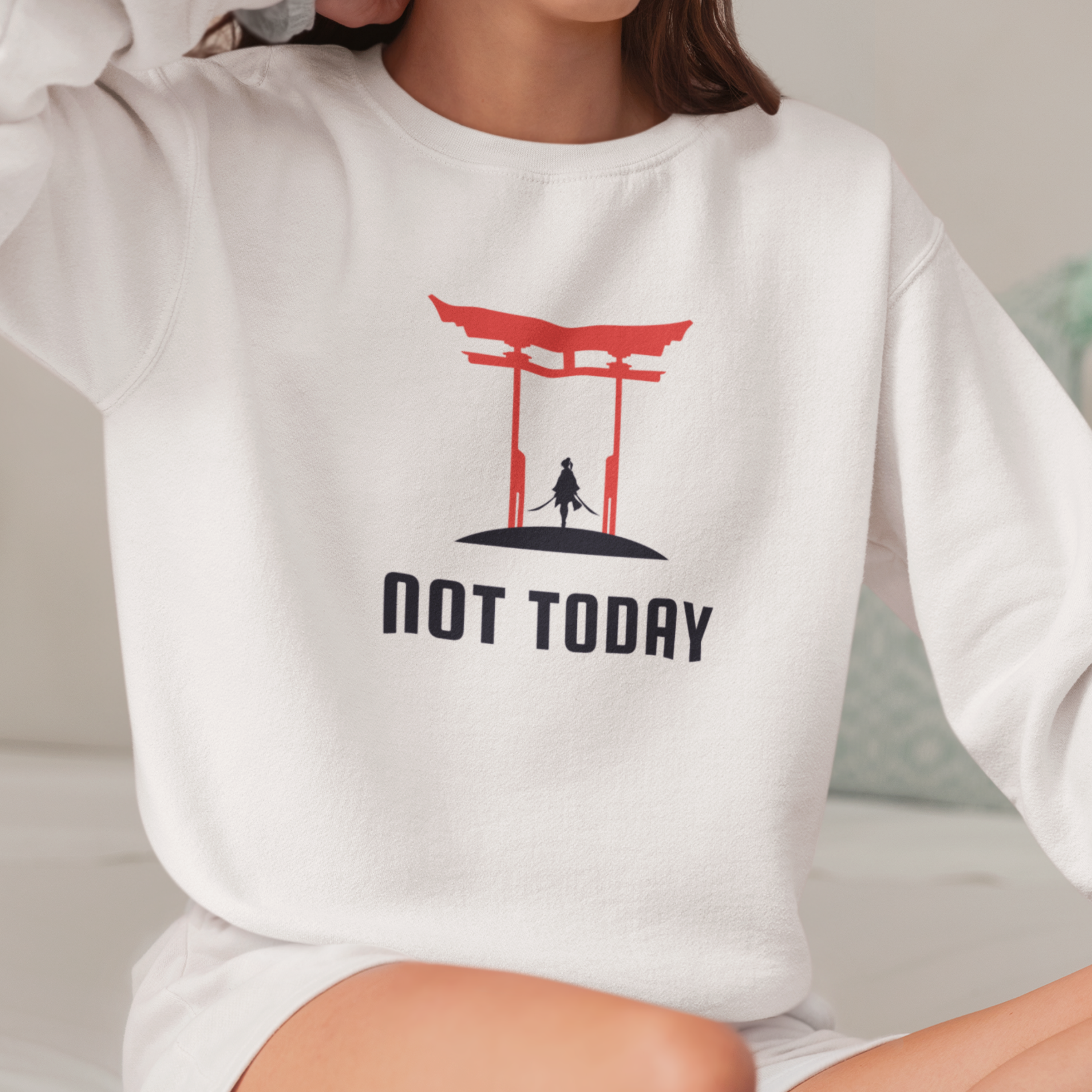 Not Today Sweatshirt | Positive Affirmation Gift for Her - Mythos Design