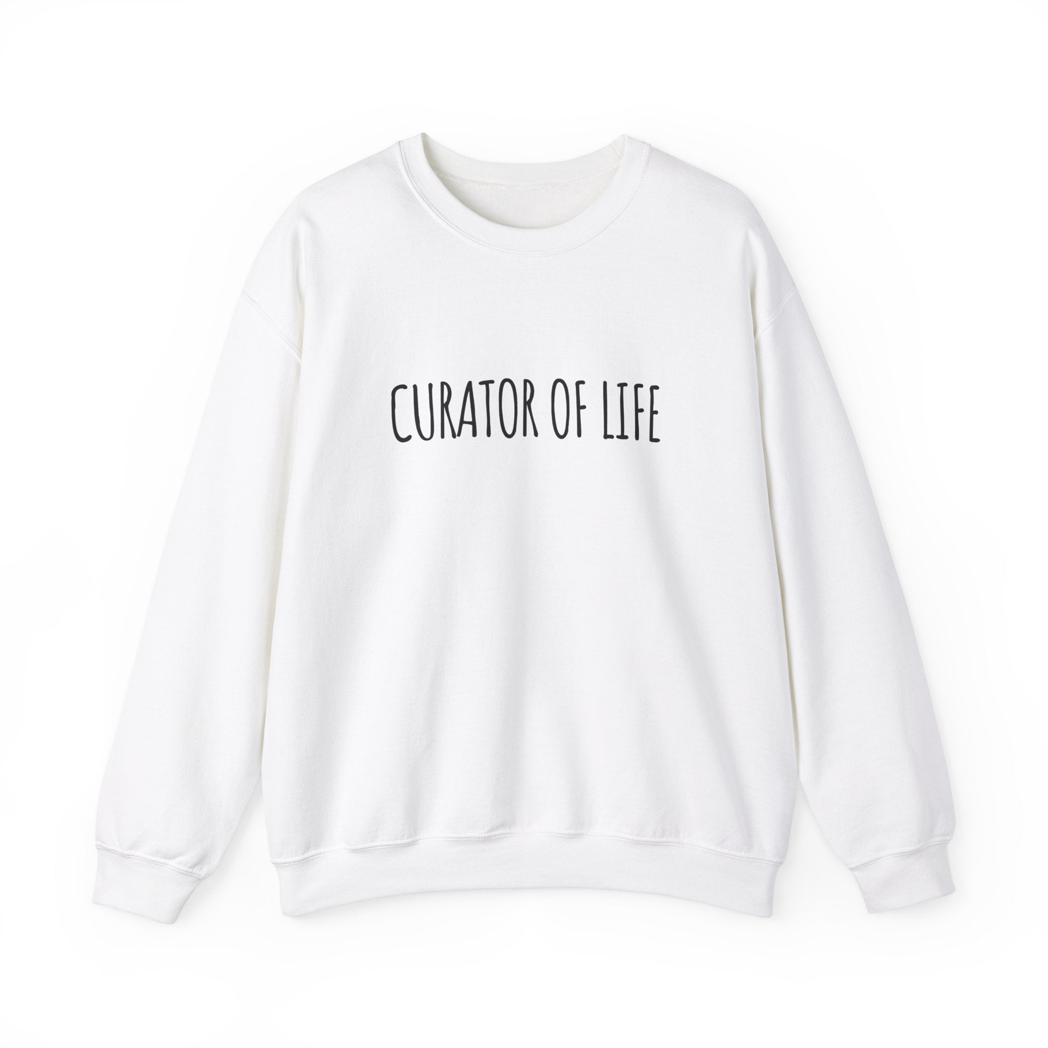 Unisex Artist Sweatshirt | Curator of Life | Art Pun Series Gift - Mythos Design