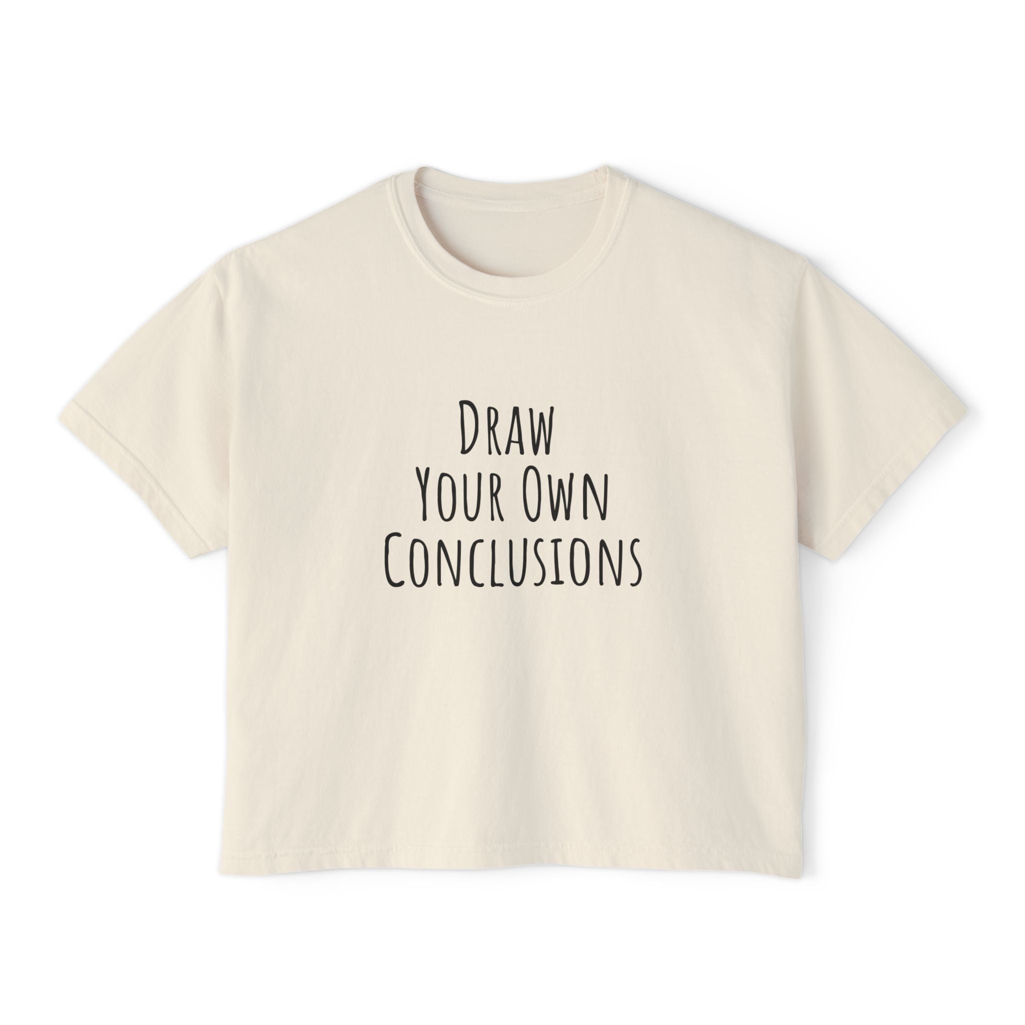 Boxy Artist Shirt | Draw Your Own Conclusions | Art Pun Series Gift - Mythos Design