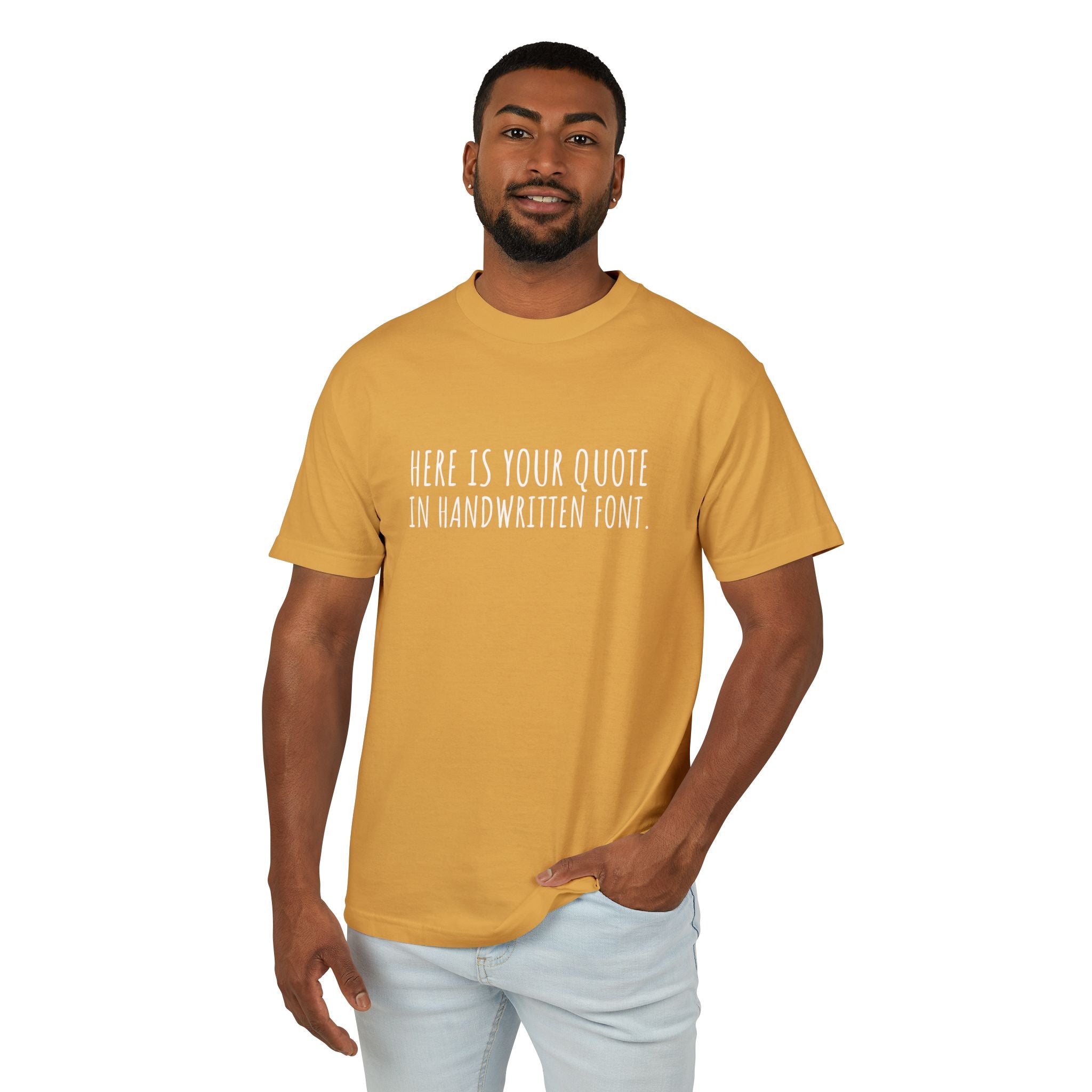 Custom Quotes Garment Dyed Unisex T-Shirt | Handwritten Font Design - Mythos Design