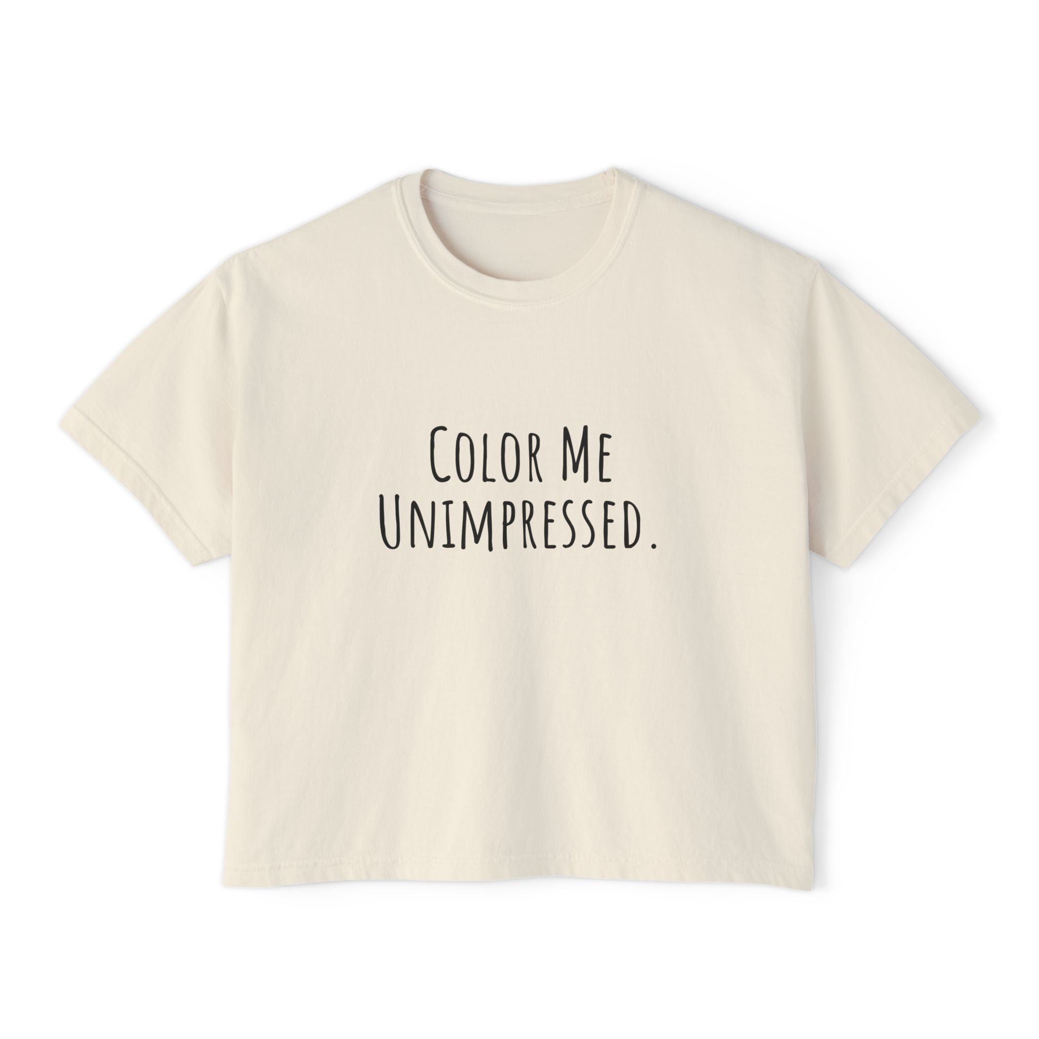 Boxy Artist Shirt | Color Me Unimpressed | Art Pun Series Gift - Mythos Design